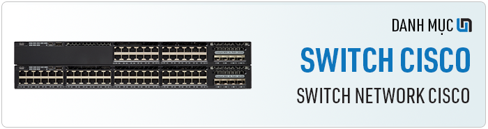 Thiết bị mạng Cisco chính hãng, giá tốt