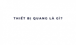 Thiết bị quang là gì?