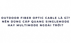 Outdoor Fiber Optic Cable là gì?