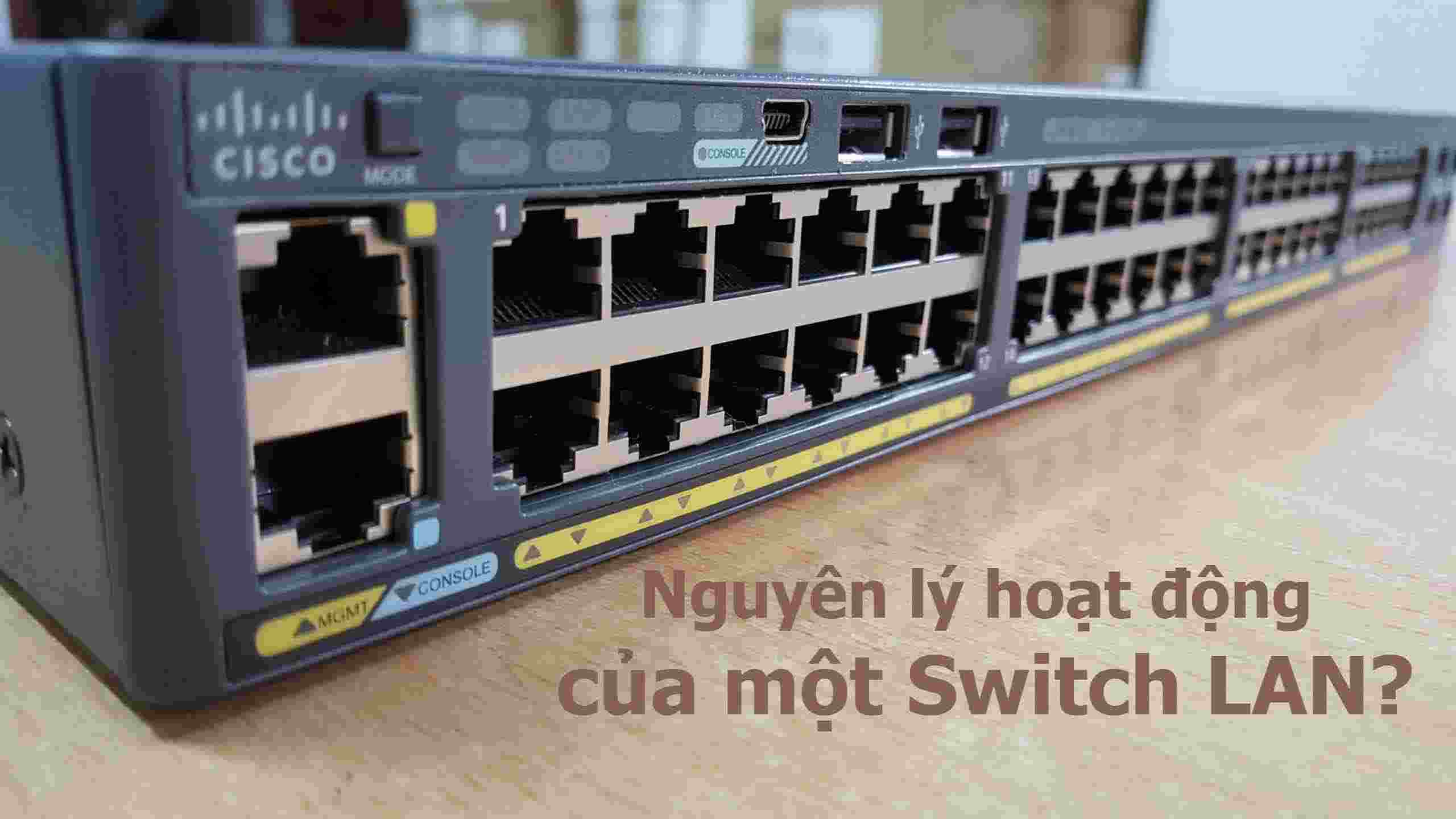 nguyên lý hoạt động của Switch